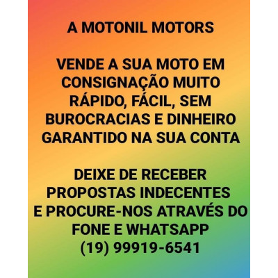 A MOTONIL MOTORS VENDE SUA MOTO EM CONSIGNAÇÃO